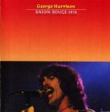 George Harrison - Baton Rouge Live