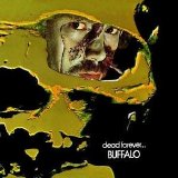 Buffalo - Dead Forever...