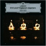 Laibach - Krst Pod Triglavom - Baptism