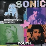 Sonic Youth - Experimental Jet Set, Trash And No Star