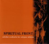 Spiritual Front - Nihilist Cocktails For Calypso Inferno