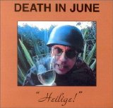 Death In June - Heilige!