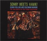 Sonny Rollins - Sonny Meets Hawk!