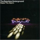 The Sunshine Underground - Raise The Alarm