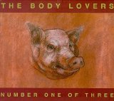 The Body Lovers - Number One of Three