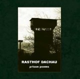 Rasthof Dachau - Prison Poems