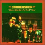 Cornershop - When I Was Born for the 7th Time