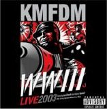 KMFDM - WWIII Live 2003