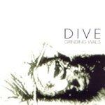 Dive - Grinding Walls