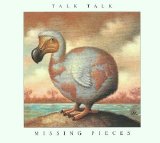 Talk Talk - Missing Pieces