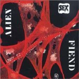 Alien Sex Fiend - Who's Been Sleeping In My Brain?