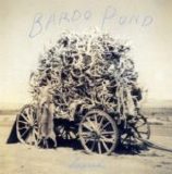 Bardo Pond - Lapsed