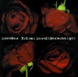 Goethes Erben - Gewaltberechtigt?