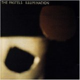 The Pastels - Illumination