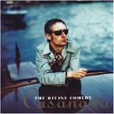 The Divine Comedy - Casanova