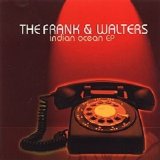 The Frank And Walters - Indian Ocean EP