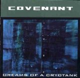 Covenant - Dreams of a Cryotank