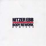 Nitzer Ebb - Body Rework-Remixes