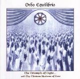 Ordo Equilibrio - The Triumh of Light... and Thy Thirteen Shadows of Love