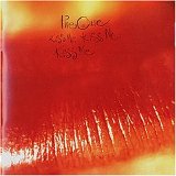The Cure - Kiss Me, Kiss Me, Kiss Me