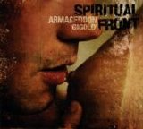 Spiritual Front - Armageddon Gigolo