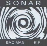 Sonar - Bad Man EP