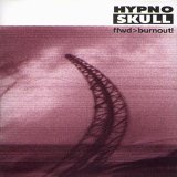 Hypnoskull - ffwd>burnout!