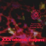 XXX Atomic Toejam - A Gathering of the Tribes for the First/Last Human Be-In