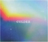 Colder - Again