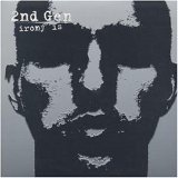 2nd Gen - Irony Is