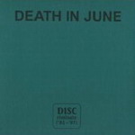 Death In June - DISCriminate ('81 - '97)