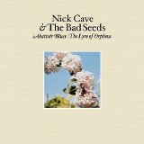 Nick Cave & The Bad Seeds - Abbatoir Blues / The Lyre Of Orpheus