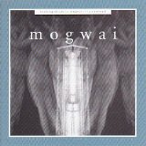 Mogwai - Kicking A Dead Pig
