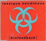 Lassigue Bendthaus - Biofeedback