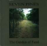 Seven Pines - The Garden Of Fand