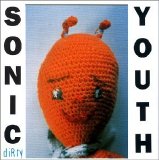 Sonic Youth - Dirty
