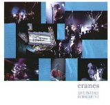Cranes - Live in Italy & Submarine