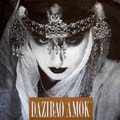 Dazibao - Amok