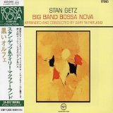 Stan Getz - Big Band Bossa Nova