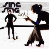 Sing-Sing - Sing Sing And I
