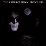 The Sisters Of Mercy - Floodland