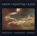 Ordo Equitum Solis - Solstitii Temporis Sensus