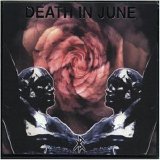 Death In June - Rose Clouds of Holocaust