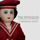 The Wardrobe (Andrew Liles & Tony Wakeford) - A Sandwich Short