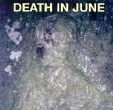 Death In June - Take Care and Control