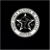 The Sisters of Mercy - Some girls wander by mistake