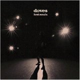 Doves - Lost Souls