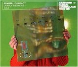 Minimal Compact - Deadly Weapons / Next One Is Real