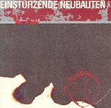 Einstürzende Neubauten - Zeichnungen des Patienten O.T.