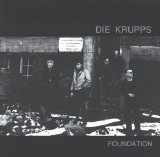 Die Krupps - Foundation